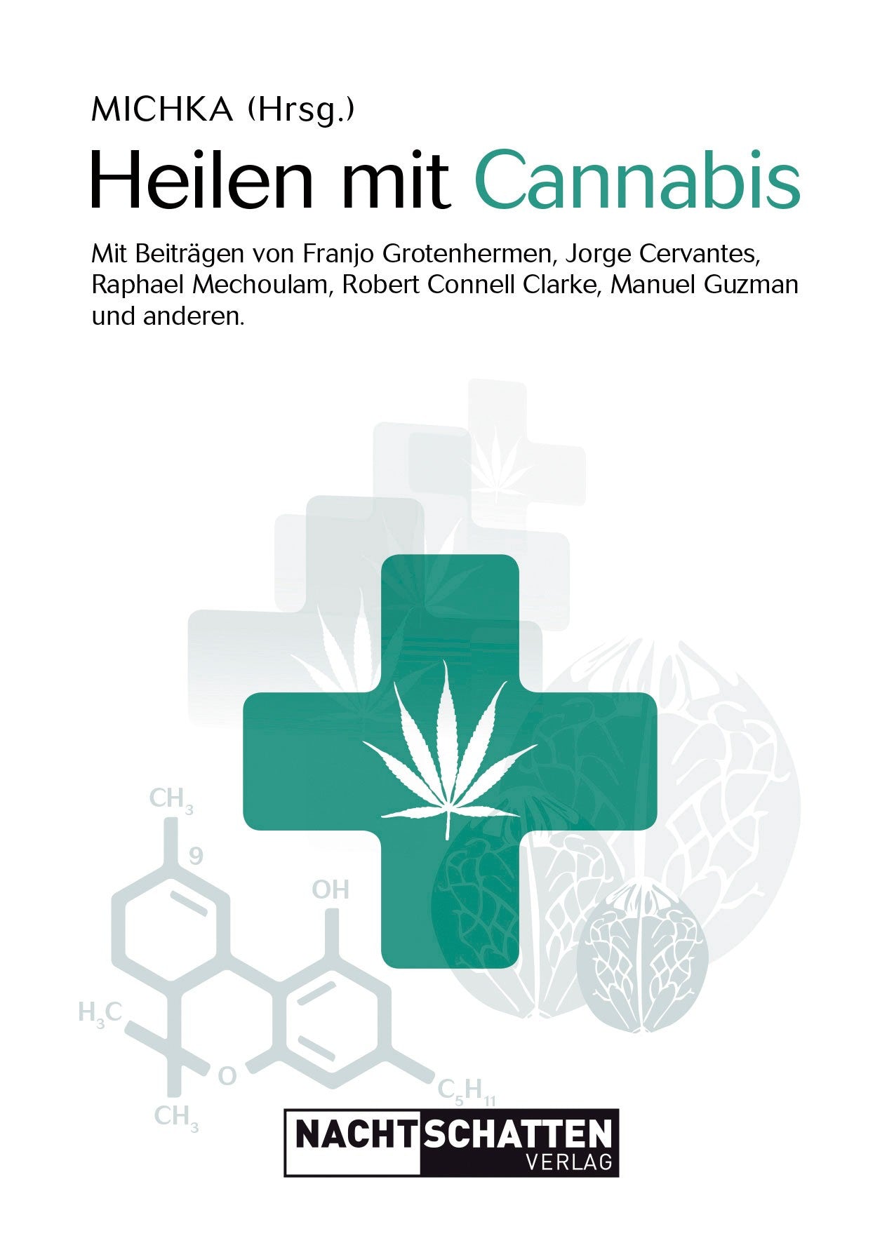 Heilen mit Cannabis - Seelinger-Chatelain Michka (2018)